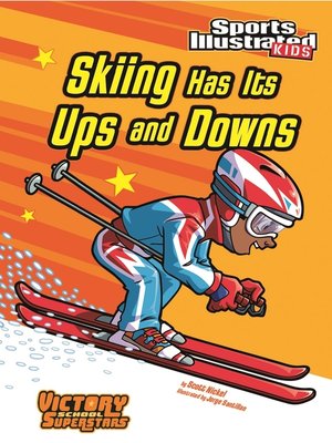 cover image of Skiing Has Its Ups and Downs